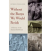 Without the Banya We Would Perish: A History of the Russian Bathhouse