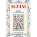 Suzani: A Journey Through Stitches and Stories