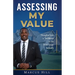 Assessing My Value: Thoughts from a Trailblazer in the Real Estate Industry:: Thoughts from a Trailblazer in the Real Estate Industry