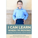 I Can Learn When I'm Moving