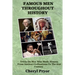 Famous Men Throughout History: Trivia On Men Who Made History From Ancient Civilizations To 21st Century