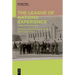 The League of Nations Experience: Overlapping Readings
