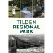Tilden Regional Park: A History