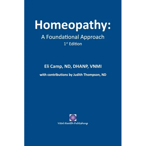 Homeopathy: A Foundational Approach