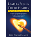 Light a Fire in Their Hearts: The Truth about Leadership