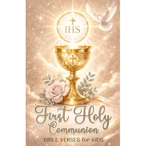 First Holy Communion Bible Verses for Kids: Gift for Catholic Girls and Boys