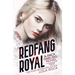 Redfang Royal