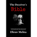 The Deceiver's Bible: 7 Ruthless Dark Psychology Tactics for Mind Control, Manipulation, and Ultimate Power