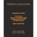 Georgia Code Title 53 Wills Trusts and Administration of Estates 2020 Edition: West Hartford Legal Publishing