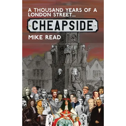 A Thousand Years of a London Street: Cheapside