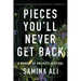 Pieces You'll Never Get Back: A Memoir of Unlikely Survival