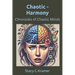 Chaotic - Harmony: Chronicles of Chaotic Minds