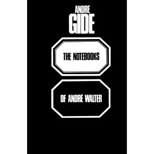 The Notebooks of Andre Walter