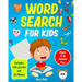 Word Search: for kids Includes 100 Puzzles and 20 Mazes Ages 6-8