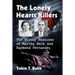 The Lonely Hearts Killers: The Bloody Passions of Martha Beck and Raymond Fernandez