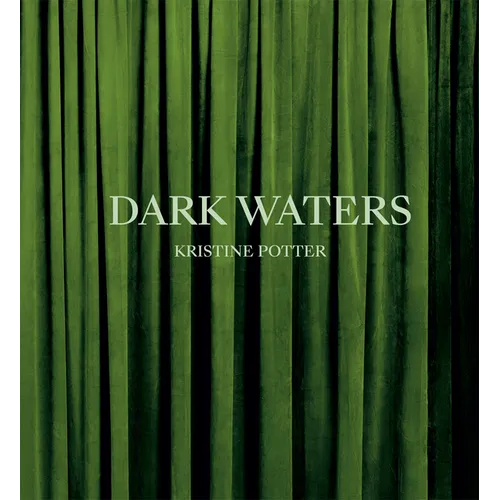 Kristine Potter: Dark Waters