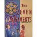 The Seven Sacraments