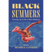 Black Summers: Growing Up in the Urban Outdoors