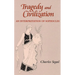 Tragedy and Civilization