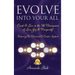Evolve Into Your All: Create & Live in the 5th Dimension of Love, Joy & Prosperity!