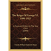 The Reign Of George VI, 1900-1925: A Forecast Written In The Year 1763 (1899)
