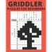 Griddler Puzzles For Beginners: Nonogram Hanjie Picross Puzzles Book