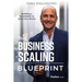 The Business Scaling Blueprint: Building a Foundation to Grow Your Brand