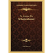 A Guide To Schopenhauer