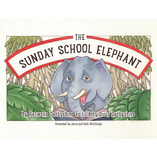 The Sunday School Elephant