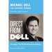 Direct from Dell: Strategies That Revolutionized an Industry