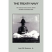 The Treaty Navy: The Story of the US Naval Service Between the World Wars