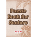 Puzzle Book for Seniors