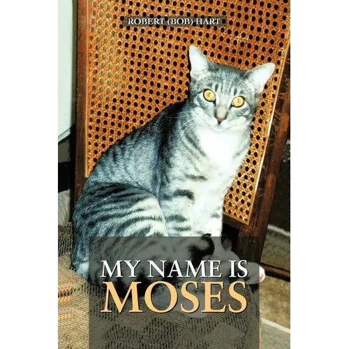 My Name Is Moses
