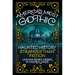 America's Most Gothic: Haunted History Stranger Than Fiction
