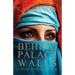 Behind Palace Walls: In the service of a Saudi princess