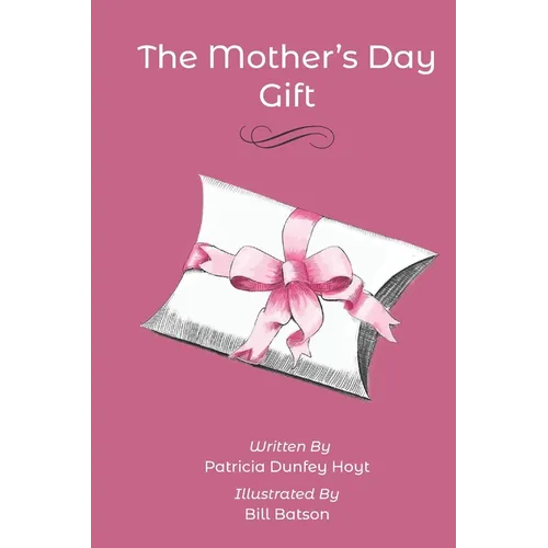 The Mother's Day Gift