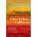The Latino Big Bang in California: The Diary of Justo Veytia, a Mexican Forty-Niner