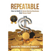 Repeatable: How to Build A Home Service Business that Grows Itself