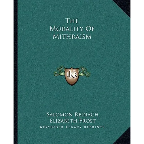 The Morality Of Mithraism
