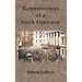 Reminiscences of a Stock Operator