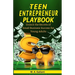 The Teen Entrepreneur Playbook