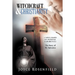 Witchcraft & Christianity: The Story of My Salvation