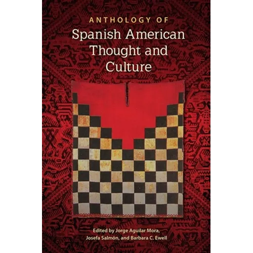 Anthology of Spanish American Thought and Culture