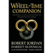 The Wheel of Time Companion: The People, Places, and History of the Bestselling Series