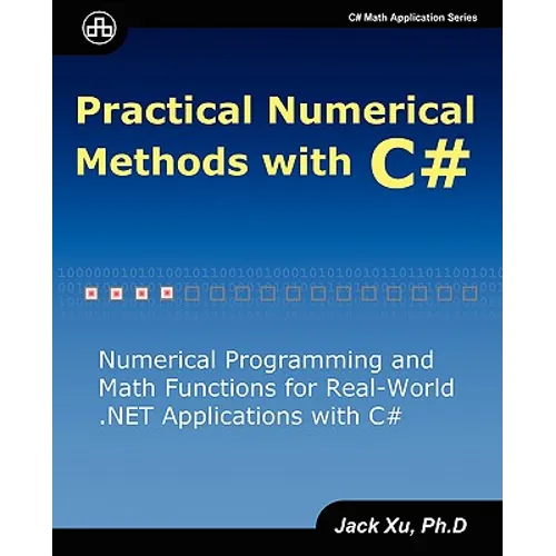 Practical Numerical Methods with C#