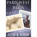 Paris West to Paris: Around the World in Three Years with a Stop for War