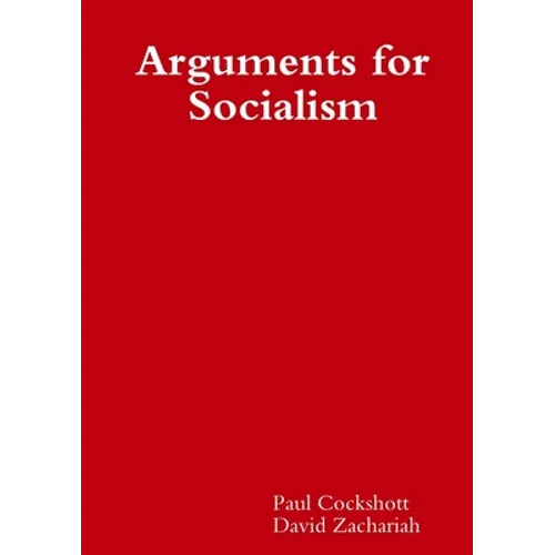 Arguments for Socialism
