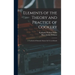 Elements of the Theory and Practice of Cookery: A Textbook of Domestic Science for Use in Schools