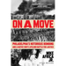 On a Move: Philadelphia's Notorious Bombing and a Native Son's Lifelong Battle for Justice