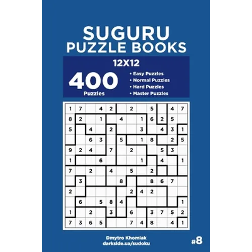 Suguru Puzzle Books - 400 Easy to Master Puzzles 12x12 (Volume 8)